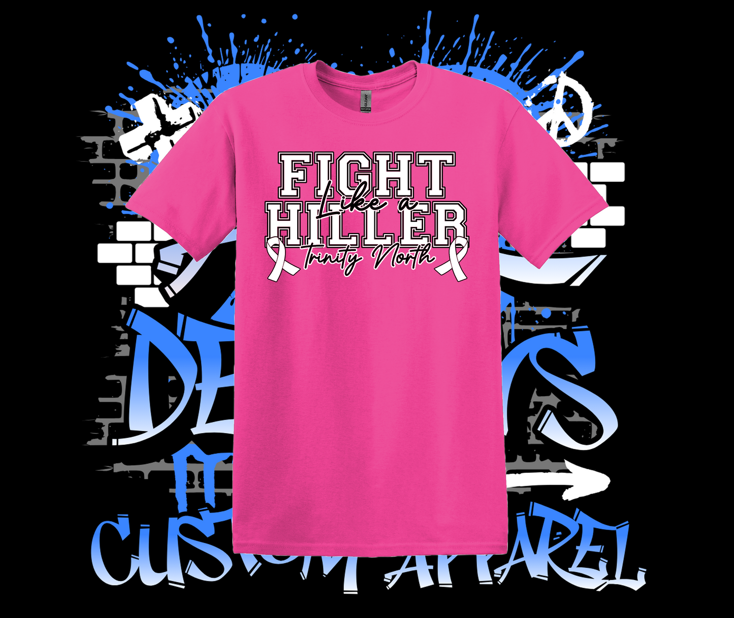 Trinity North Fight Like a Hiller T-Shirt