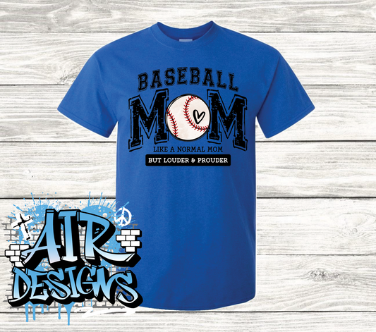 Loud and Proud Baseball Mom