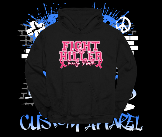 Trinity North Fight Like a Hiller Hoodie