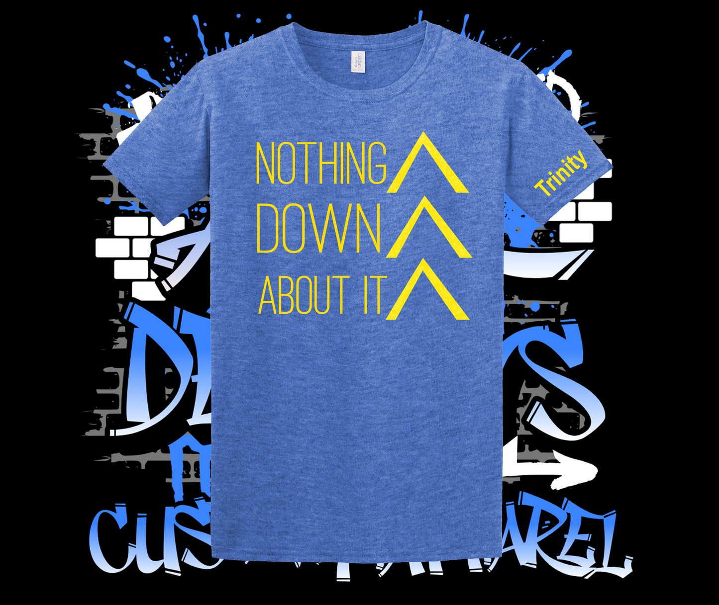 Trinity Nothing Down About it